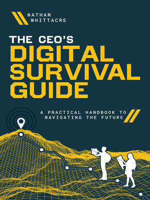 cover image of The CEO's Digital Survival Guide